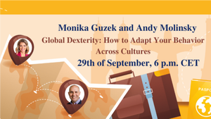 Global Dexterity: How to Adapt Your Behavior Across Cultures without Losing